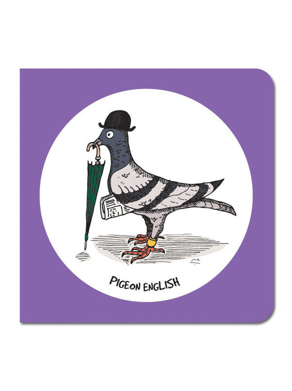 Pigeon English Greeting Card